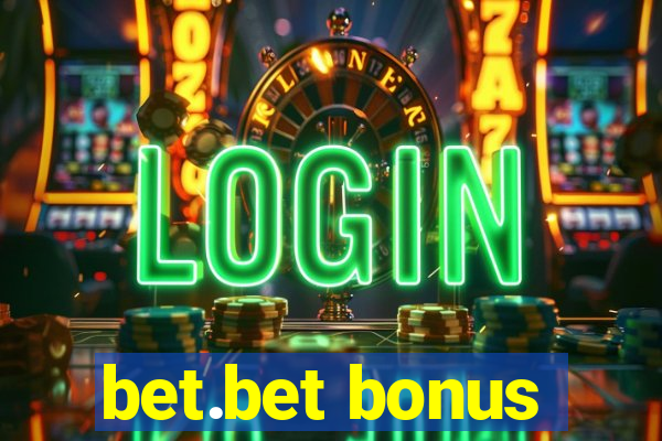 bet.bet bonus